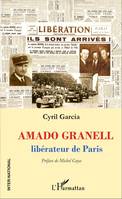 Amado Granell, Libérateur de Paris