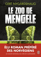 Le zoo de Mengele