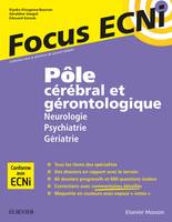 Pôle cérébral et gérontologique : Neurologie/Psychiatrie/Gériatrie, Apprendre et raisonner pour les ECNi