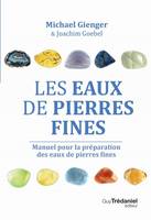 Les eaux de pierres fines