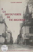 À la découverte de Vic-Bigorre