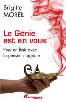 Le Génie est en vous, Pour en finir avec la pensée magique