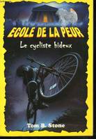 Le cycliste hideux