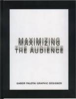Gabor Palotai, graphic designer, Maximizing the audience, work 85-2000