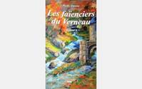 Les Faïenciers du Verneau - Tome 1, roman