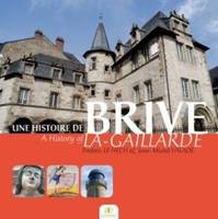 Une histoire de brive la gaillarde