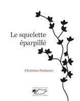 Le Squelette éparpillé, Polar intriguant et fantaisiste