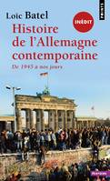 Histoire de l'Allemagne contemporaine depuis 1945, De 1945 à nos jours