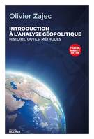 Introduction à l'analyse géopolitique, Histoire, outils, méthodes - 5e édition