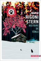 Histoire de Tönle, L’arrivée en Totem de l’œuvre du grand romancier italien Mario Rigoni Stern.