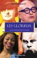 Les Glorieux, Cent Lorrains d'ombre et de soleil