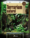 Terrarium naturel - reptiles, amphibiens & invertébrés, reptiles, amphibiens & invertébrés