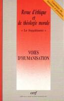 Revue d'éthique et de théologie morale numéro 224 Voies d'humanisation