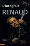 L'intégrale Renaud, tout Renaud de A à Z