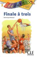 Découverte Finale à trois Niveau 5, Livre