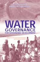 Water Governance for  Sustainable Development, Approaches and Lessons from Developing and Transitional Countries