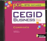 CEGID Business suite 2008 / le PGI en BTS tertiaires : corrigés