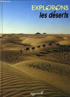 Explorons : Les deserts