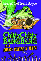 Chitty Chitty Bang Bang et la course contre le temps