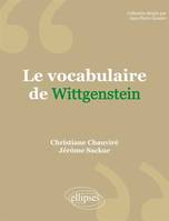 LE VOCABULAIRE DE WITTGENSTEIN