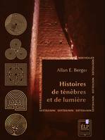 Histoires de ténèbres et de lumière