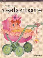 Rose bombonne