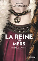 La Reine des mers, La Saga des Vikings : livre 2