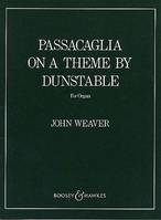 Passacaglia on a Theme by Dunstable, organ.