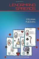 The petit jeu Lenormand finally reveals its mystery, 2, Lenormand spreads