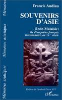 Souvenirs d'Asie (Inde-Malaisie), Vie d'un prêtre français missionnaire au XXè siècle