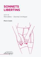 Sonnets libertins, suivi de Enculées - Journal érotique