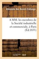 A MM. les membres de la Société industrielle et commerciale, à Paris, Lettre à Victor et Gustave Laurent Mayer, septembre 1835