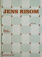 Jens Risom ; a seat at the table