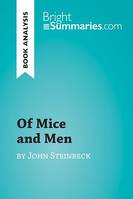 Of Mice and Men by John Steinbeck (Book Analysis), Detailed Summary, Analysis and Reading Guide