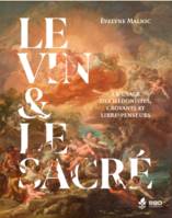 LE VIN & LE SACRE