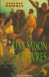 Une saison de fièvres