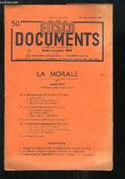 EDSCO Documents N°50 : La Morale, par Lucien SEVE. Qu'est-ce que la morale ? La morale bourgeoise. La morale prolétarienne. Indications pédagogiques. Chant.