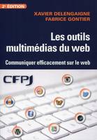 Les outils multimédias du web, Communiquer efficacement sur le web.