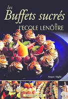 Les Buffets sucrés, L'école Lenôtre