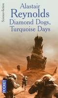 Diamond dogs, Turquoise days