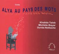 Alya au pays des mots, conte