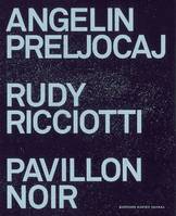 Angelin Preljocaj - Rudy Ricciotti - Pavillon noir