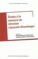 Études à la mémoire de Christian Lapoyade-Deschamps