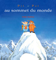 PIT ET PAT AU SOMMET DU MONDE