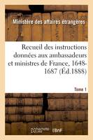Recueil des instructions données aux ambassadeurs et ministres de France, 1648-1687, depuis les traités de Westphalie jusqu'à la Révolution française. Rome. Tome 1