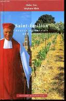 Saint-Émilion - source of passion and union, source of passion and union