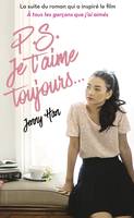 Les amours de Lara Jean, P.S. JE T'AIME TOUJOURS... (NED), P.S. Je t'aime toujours...