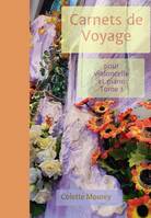 Carnets de Voyage, pour violoncelle et piano