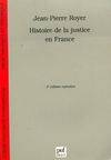 Histoire de la justice en france (3eme edition), de la monarchie absolue à la République