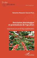 Description phonologique et grammaticale de l'igo-ahlon, Langue kwa du sud-ouest du togo, groupe volta-mono
